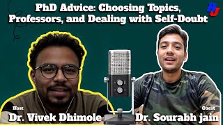 PhD Advice: Choosing Topics, Professors, and Self-Doubt | 🌎 US vs. India PhD Experience l RJ Podcast