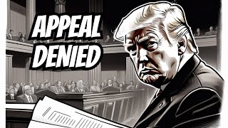 Shocking Twist: Trump's Appeal Denied, Trial in April