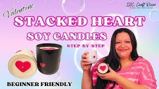 Beginner Friendly Valentine Stacked Heart Candles | Easy DIY Tutorial