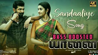 Sandaaliye Song | Bass Boosted Yaanai Movie | Hari | Arun Vijay | Priya Bhavani Shankar | GV Prakash