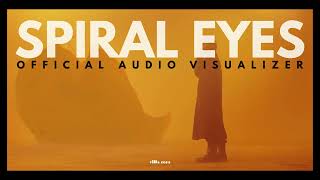 SPIRAL EYES | Indie Rock & Indie Electronic [Visualizer] by villa sona
