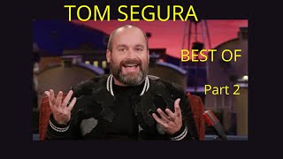 TOM SEGURA FUNNY Compilation Part 2