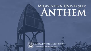 Midwestern University Anthem