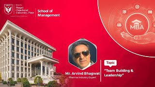 Team Building & Leadership | Guest Talk by Mr. Arvind Bhagwat | PCU School of Management