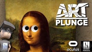 FAMOUS PAINTINGS COME ALIVE in ART PLUNGE VR // Oculus Rift S // GTX 1060 (6GB)