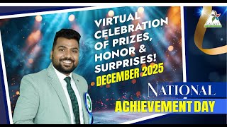 Vertual Celebration of Prizes, Honor & Surprises! II National Achievment Day II December, 2025