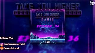TOSAK & ElectroVibZ - ID(Love Can Heal The World)@Take Me Higher Radio EP 36