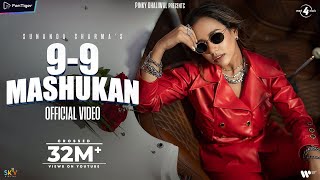 9-9 Mashukan : Sunanda Sharma | Jaani | B2gether | Official Video | New Punjabi Songs 2022 | Sky