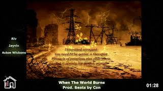 Riv - When the World Burns feat Jayvin & Acton Wickens (Prod. Beats by Con)