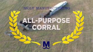 All-Purpose Portable Corral from Moly Mfg