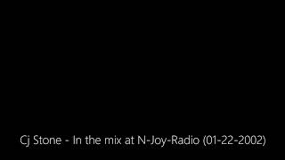 Cj Stone - In the mix at N-Joy-Radio (01-22-2002)