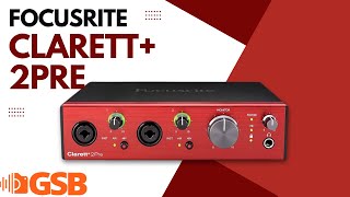 Focusrite Clarett+ 2Pre | Apresentação