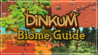 Complete Biome Guide | Dinkum Tips & Tricks