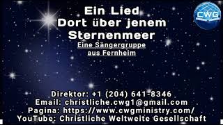 Lied: Dort über jenem Sternenmeer - Eine Sängergruppe aus Fernheim