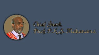 10. Speech by Chief Guest Prof. P.K.S. Mahanama
