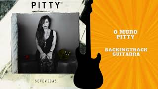 O Muro - Pitty Guitarra backingtrack com vocal