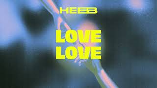 HEBB - Love Love