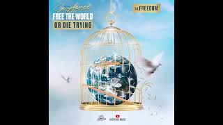 Guydence - Freedom (Free The World Or Die Trying)