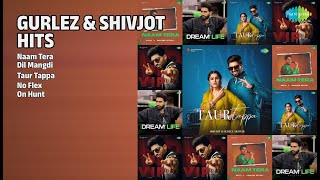 ਗੁਰਲੇਜ਼ ਤੇ ਸ਼ਿਵਜੋਤ ਦੇ ਹਿੱਟ ਗਾਣੇ | Shivjot Songs | Naam Tera | Dil Mangdi | Taur Tappa
