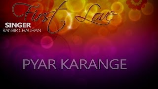 Rabir Chauhan - Pyar Karnge