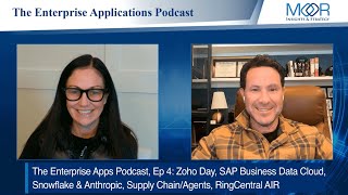 The Enterprise Apps Podcast, Ep 4: Zoho Day, SAP, Snowflake & Anthropic, RingCentral AIR, and more