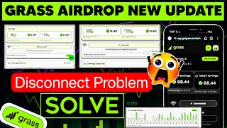 Grass Airdrop Disconnect Problem Solve | Grass Airdrop Epoch 3 Start | How to Claim Grass Airdrop