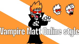 Vampire Matt Online style