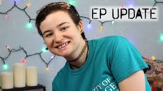 EP Update & The End Of An Era