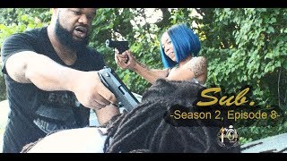 #SubWebSeries, Season 2, Episode 8 "Good Cop, Worse Cop" #ShotByMLB