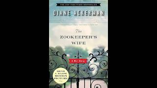 Plot summary, “The Zookeeper's Wife” by Diane Ackerman in 5 Minutes - Book Review