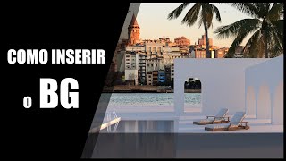 COMO COLOCAR UM BACKGROUND NO PHOTOSHOP (E DIRETO NO RENDER) - Photoshop + Corona Renderer