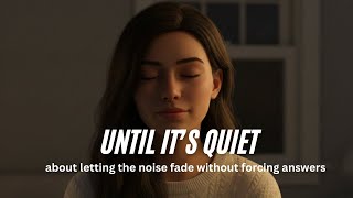 “Until It’s Quiet” – Emotional Late Night EDM Pop | Calm & Intimate
