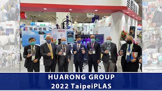 Machine Taipei Plas 2022｜Huarong