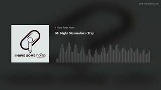 M. Night Shyamalan's Trap