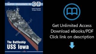 Download The Battleship USS Iowa (Super Drawings in 3D) [P.D.F]