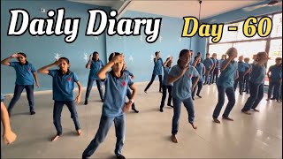Daily Diary | Day - 60 | Vlog | Chasing My Dream