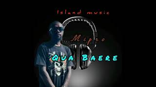 Mipro ( Qua Baere) 2025