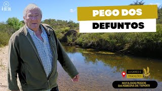 Pego dos Defuntos | Rota dos Pegos da Ribeira de Terges | Lugares e Tradições #45