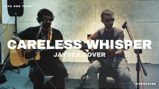 🎸 Careless Whisper (Live Cover) | Raw Rendition @ Octave Jampad