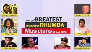 TOP 25 GREATEST CONGOLESE RHUMBA MUSICIANS OF ALL TIME