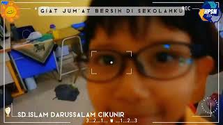 Giat Jum'at Bersih, 09 Agustus 2024 Brilliant Kids Tahfidz Class 4D ~