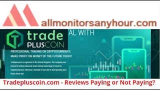 Tradepluscoin.com , Reviews Paying Or Not Paying ?