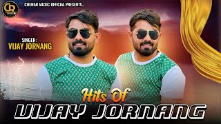 Hits Of Vijay Jornang / Vijay Jornang New Attitude Trending Song 2025