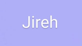 Jireh - Emily Murphy