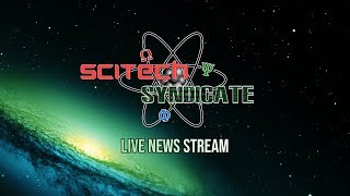 SciTech Syndicate News Stream #1: The Beginning
