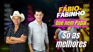 FÁBIO E FABINHO- QUE NEM PAPAI