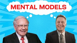 THINK Like Elon Musk and Warren Buffett | Mental Models