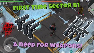 First Time Sector B1 (many guns for need!) - Last Day on Earth