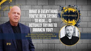 DTN Podcast Ep 51 Your Pain Is Your Genius | Shadow Work, Trauma & Metanoia with  Steven Twohig