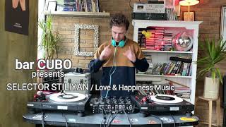# 036 bar Cubo presents Selector Stiliyan / Love & Happiness Music